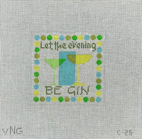 Let the Evening BE GIN