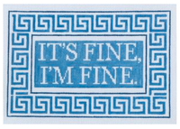 It's Fine, I'm Fine